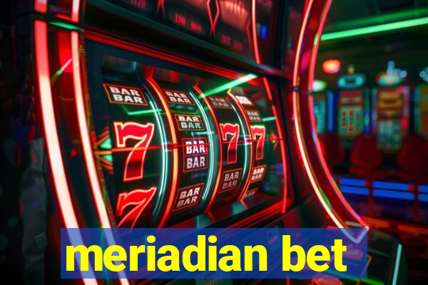 meriadian bet