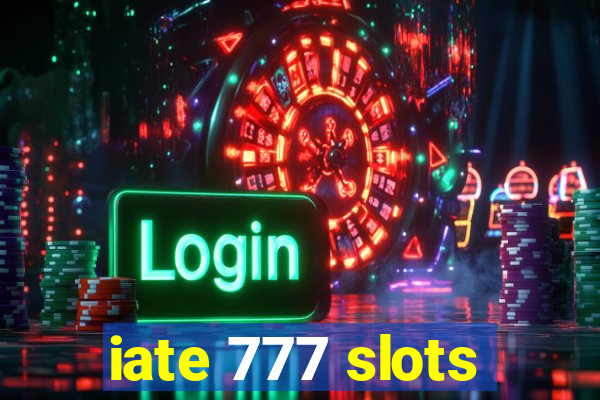 iate 777 slots