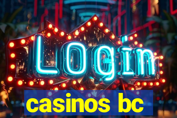 casinos bc