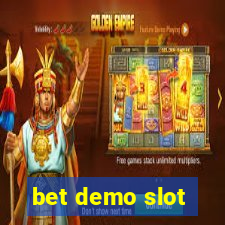 bet demo slot