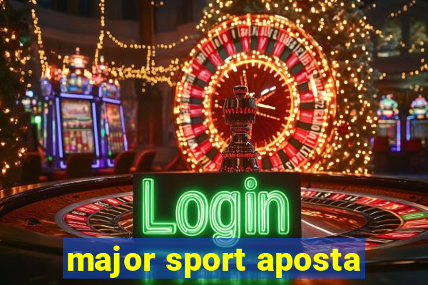 major sport aposta