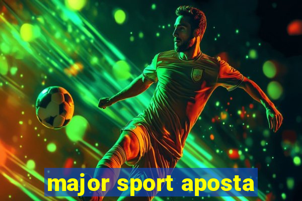 major sport aposta