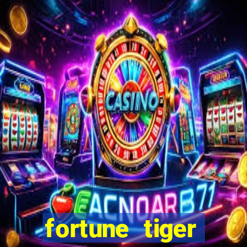 fortune tiger minimo 5 reais