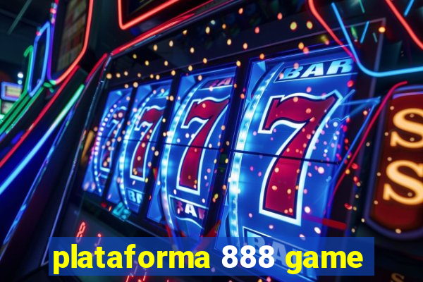 plataforma 888 game