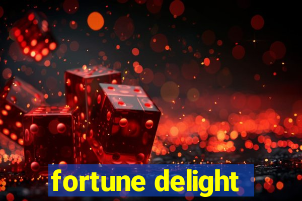 fortune delight