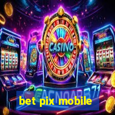 bet pix mobile