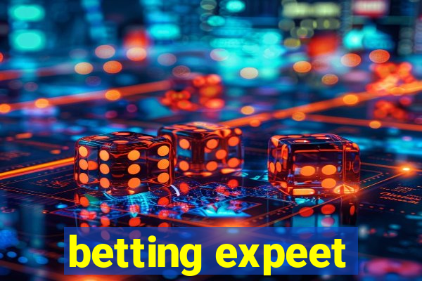 betting expeet