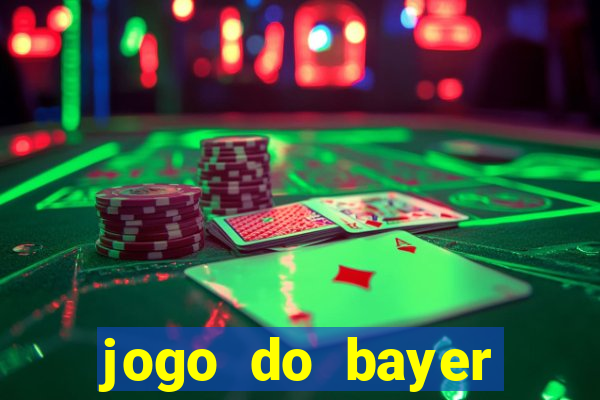 jogo do bayer leverkusen: onde assistir