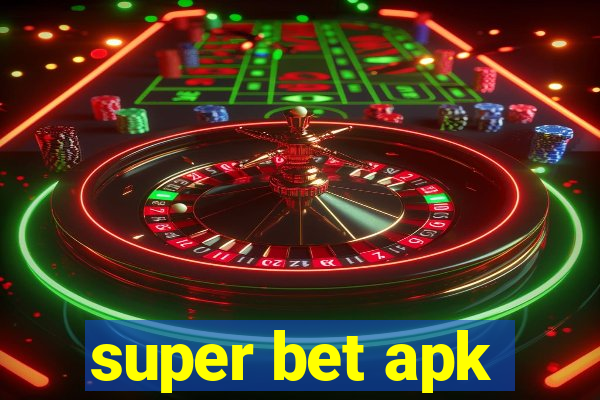 super bet apk