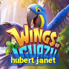 hubert janet