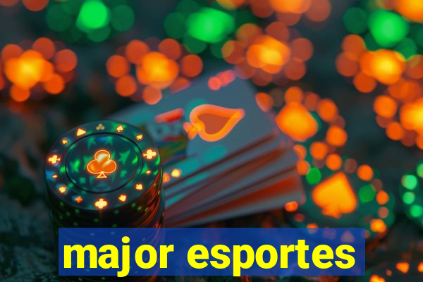 major esportes