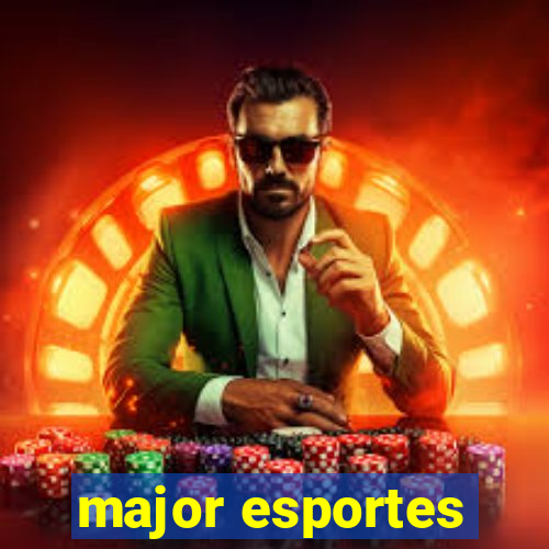 major esportes