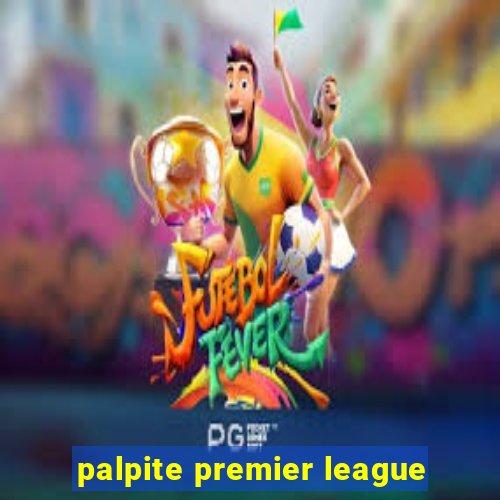 palpite premier league