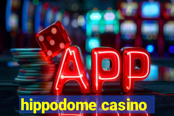 hippodome casino