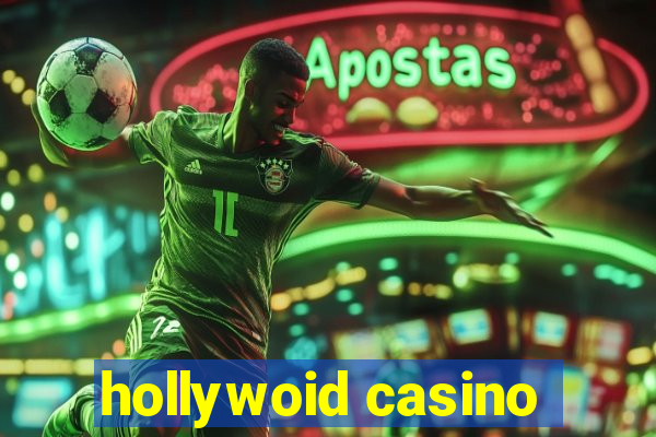 hollywoid casino