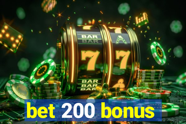 bet 200 bonus