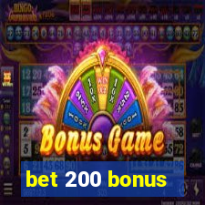 bet 200 bonus