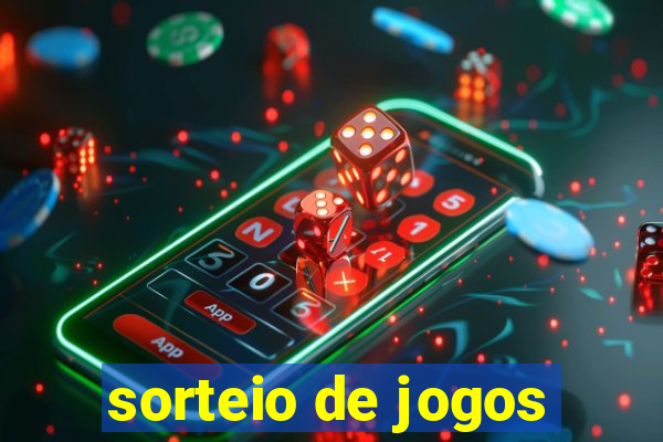 sorteio de jogos