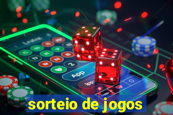 sorteio de jogos