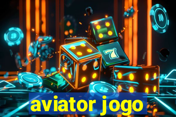 aviator jogo