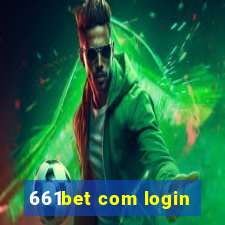 661bet com login