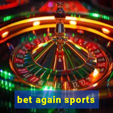 bet again sports