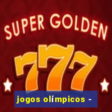 jogos olímpicos -