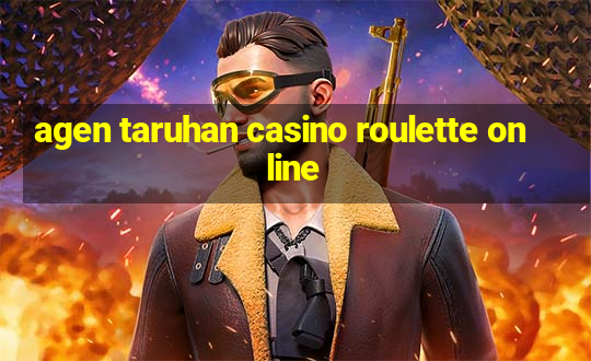 agen taruhan casino roulette online