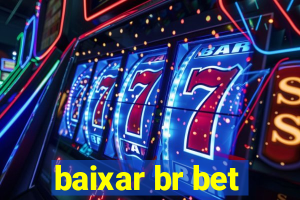 baixar br bet