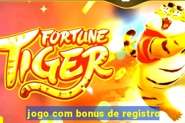 jogo com bonus de registro