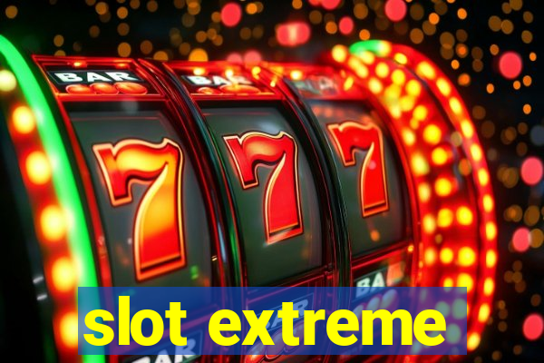 slot extreme