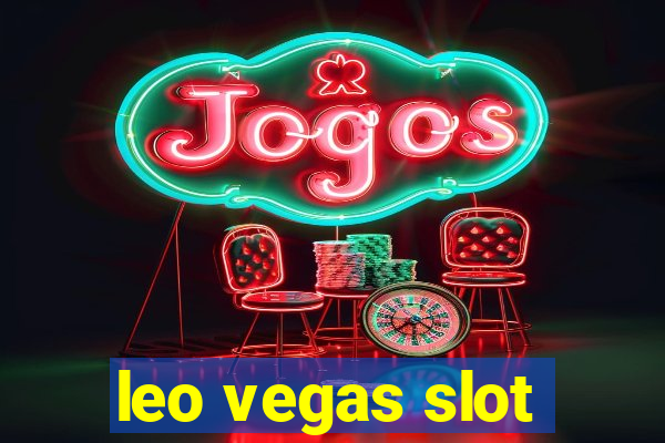 leo vegas slot