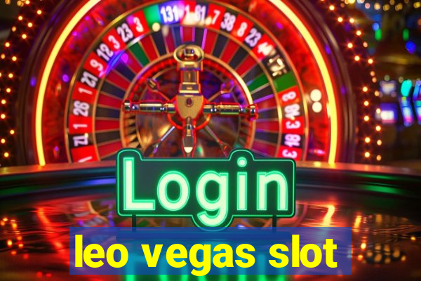 leo vegas slot