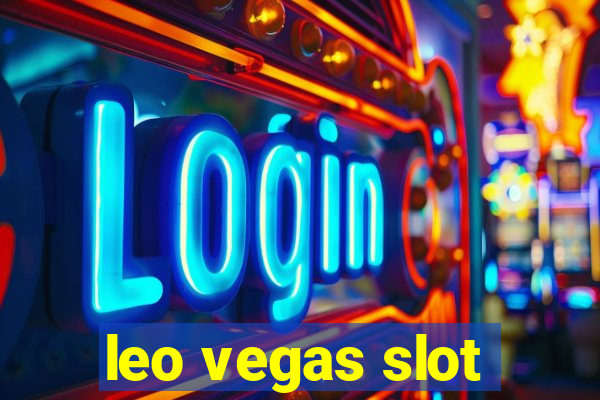 leo vegas slot