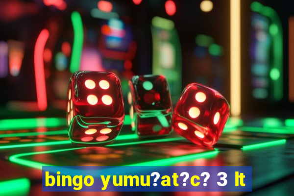 bingo yumu?at?c? 3 lt