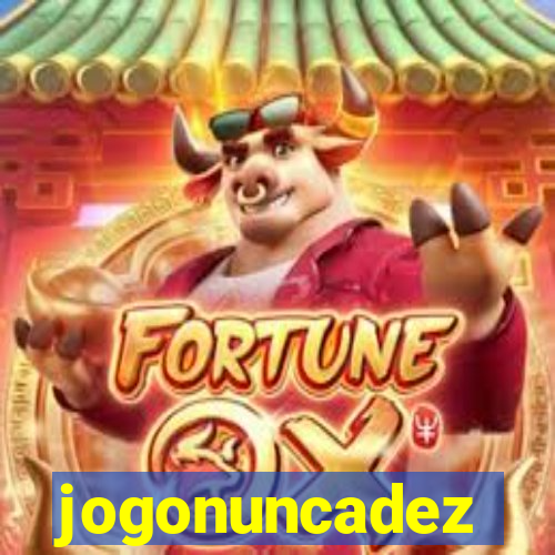 jogonuncadez