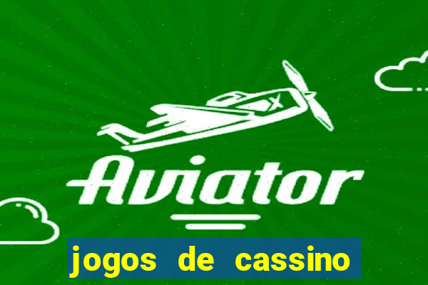 jogos de cassino como funciona