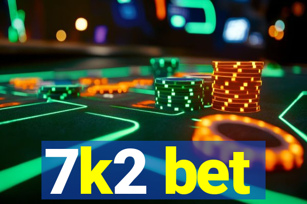 7k2 bet