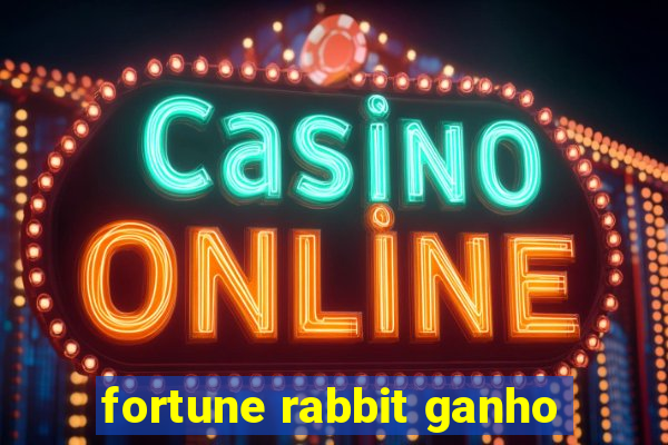 fortune rabbit ganho