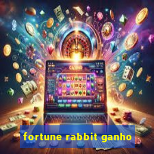 fortune rabbit ganho