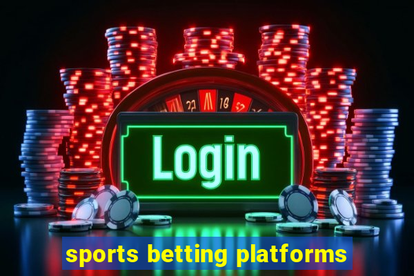 sports betting platforms