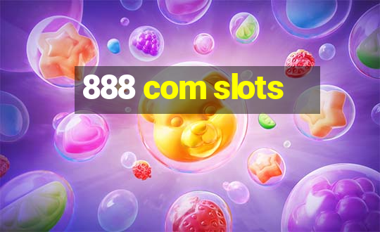 888 com slots