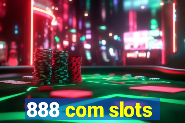 888 com slots