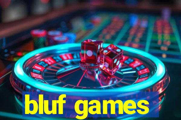 bluf games