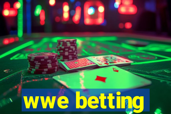 wwe betting