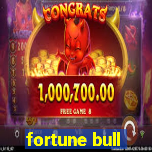 fortune bull