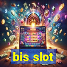 bis slot