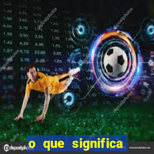 o que significa mais de 0 5 gols