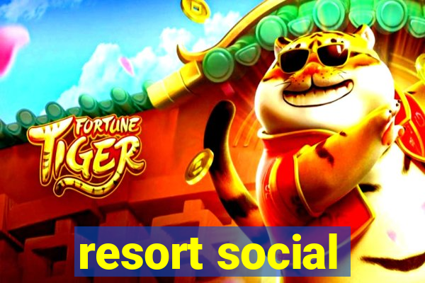 resort social