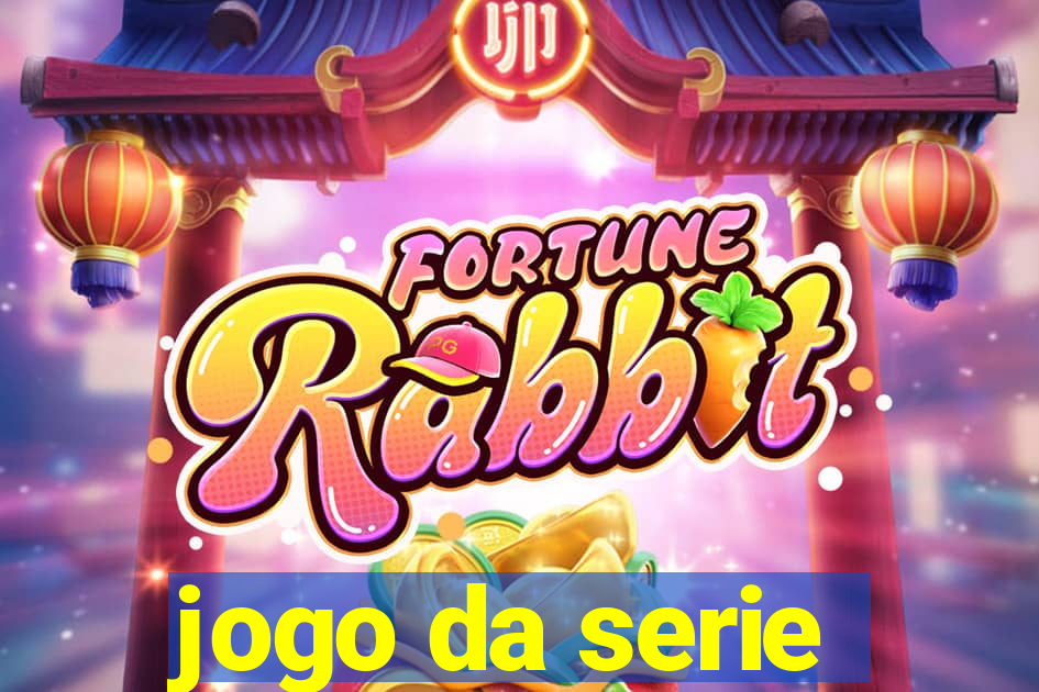 jogo da serie